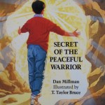 Secret of the Peaceful Warrior